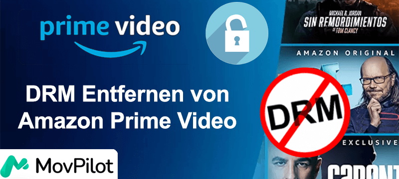 Amazon Prime Video DRM entfernen