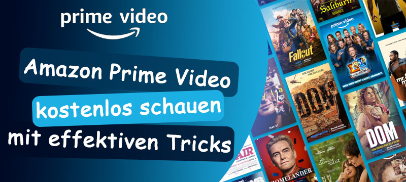 Amazon Prime Video kostenlos Tricks