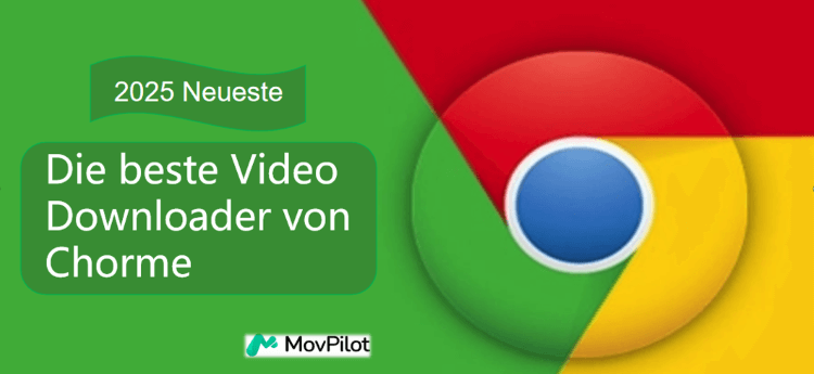 Die beste Video Downloader von Chorme