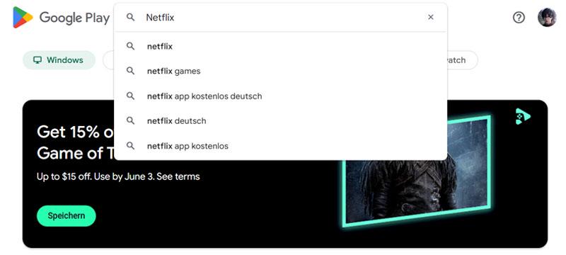 Netflix App im Google Play suchen